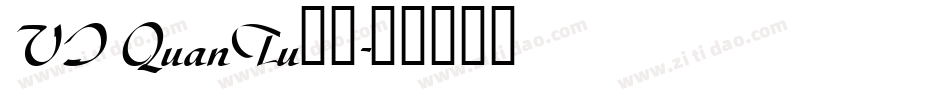VI QuanTu字体字体转换